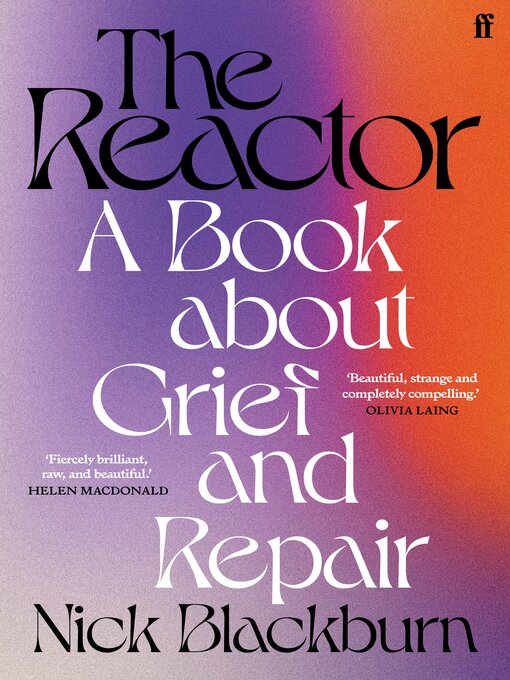 Title details for The Reactor by Nick Blackburn - Wait list